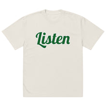 Load image into Gallery viewer, Listen ( Green letter ) Oversized faded t-shirt
